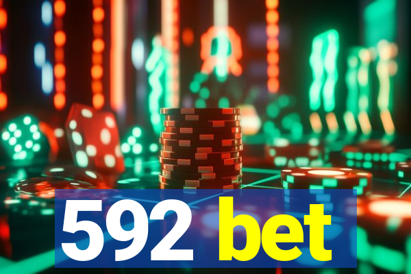 592 bet